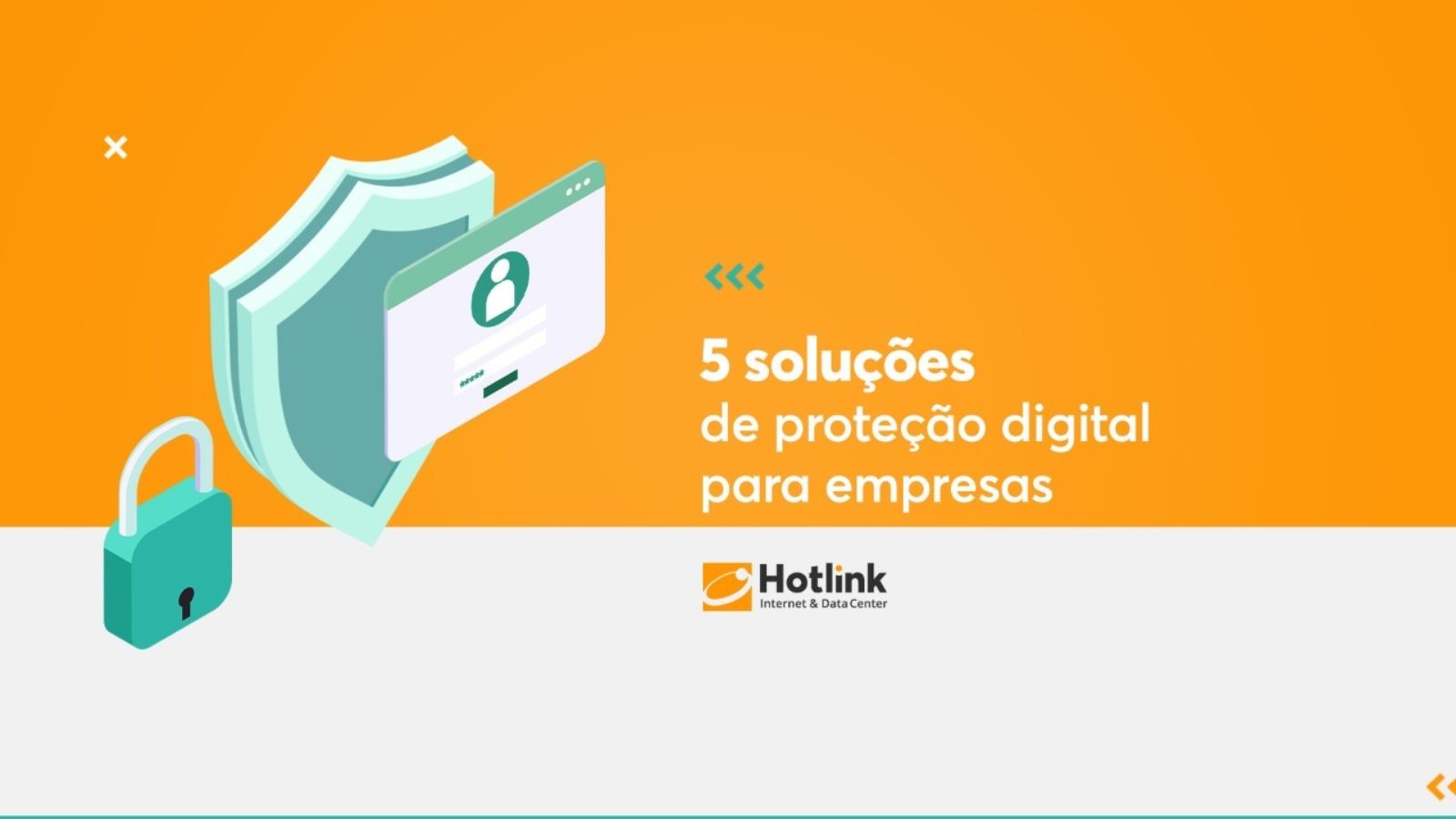 Cinco soluções de proteção digital para empresas