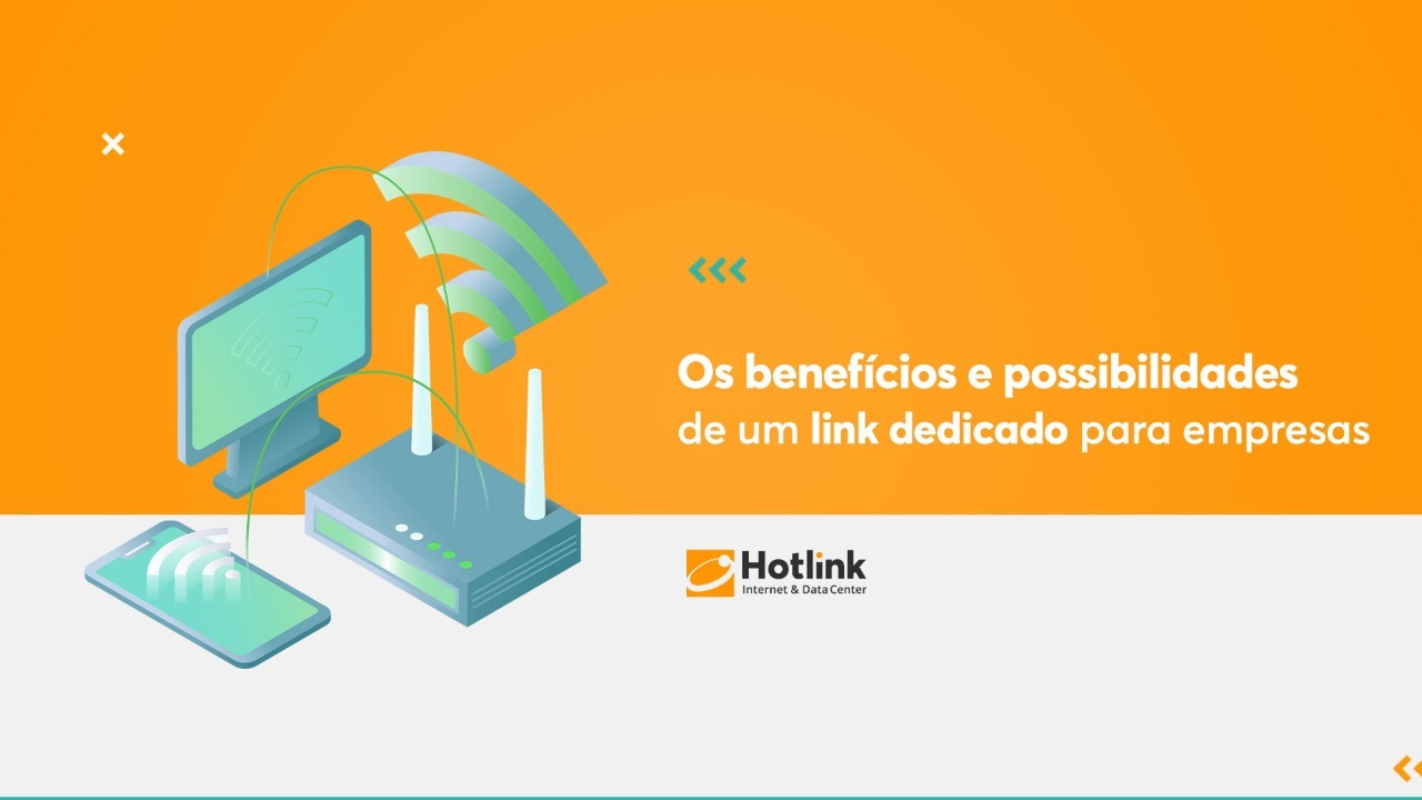 No momento, você está visualizando Os benefícios e possibilidades de um link dedicado para empresas